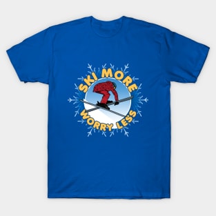 Ski More Worry Less T-Shirt